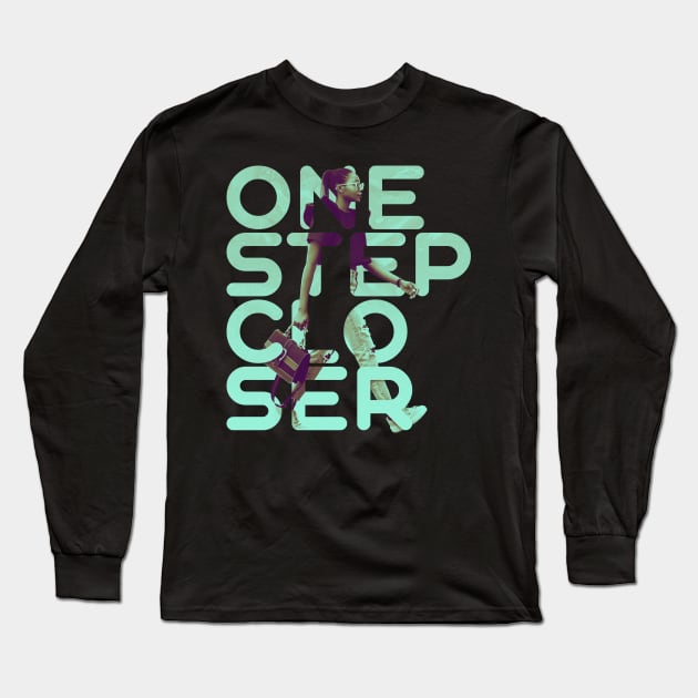 One step closer Long Sleeve T-Shirt by LR_Collections